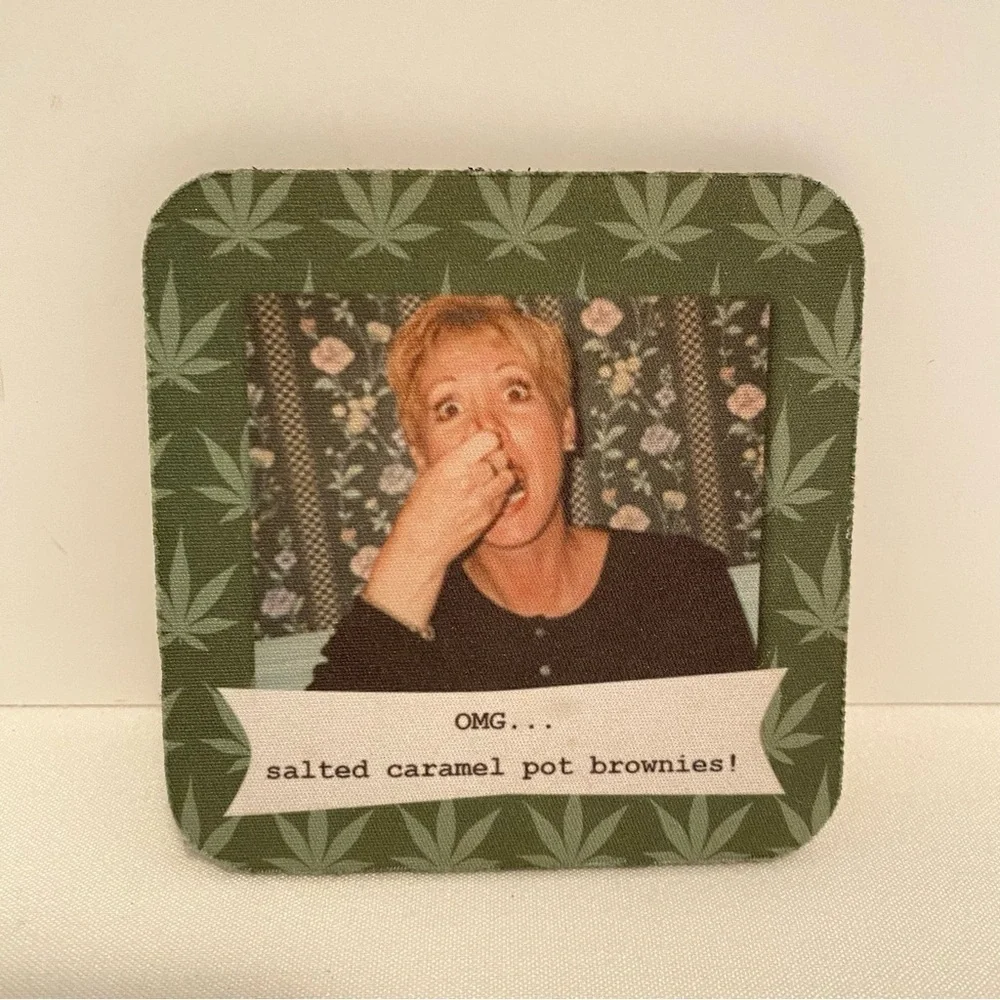 Sorry We're Stoned/ OMG...Brownies! Coasters Set Of 3 NWT